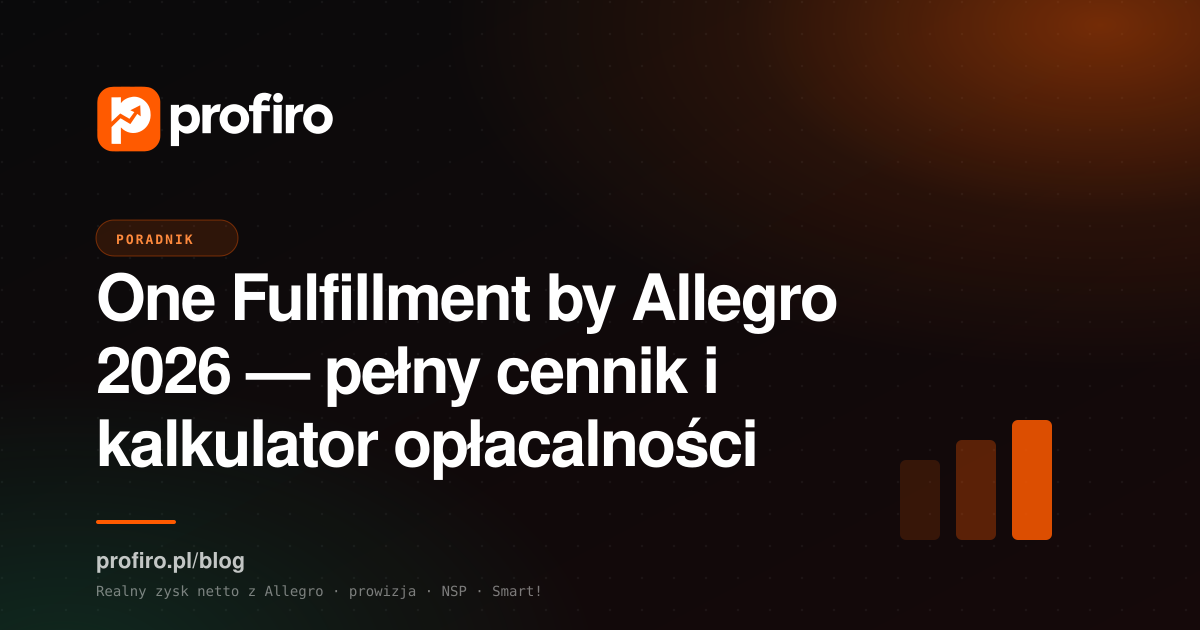 One Fulfillment by Allegro 2026 — pełny cennik i kalkulator opłacalności